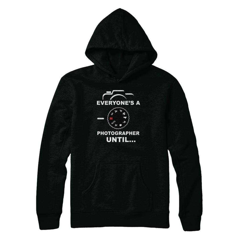 Funny Manual Mode Everyone's A Photographer Until-T-Shirt & Hoodie-Pullover Hoodie-Black