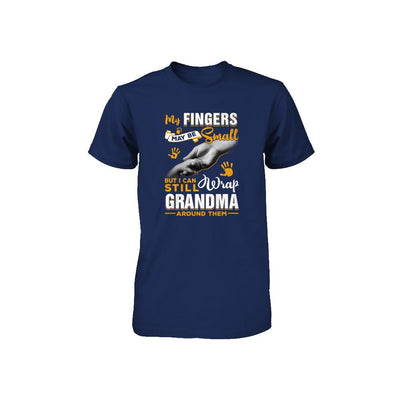 My Fingers May Be Small But I Can Still Wrap Grandma Youth-Youth Shirt-Youth T-Shirt-Navy
