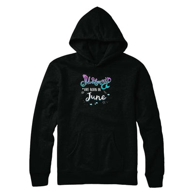 Mermaids Are Born In June Birthday Girl Gift-T-Shirt & Tank Top-Pullover Hoodie-Black