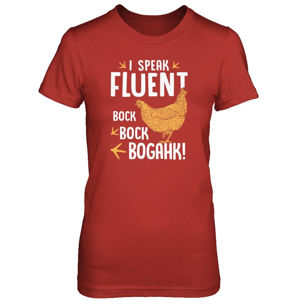 I Speak Fluent Bock Bock Bogahk Famer Funny Chicken-T-Shirt & Tank Top-Women's T-Shirt-Red