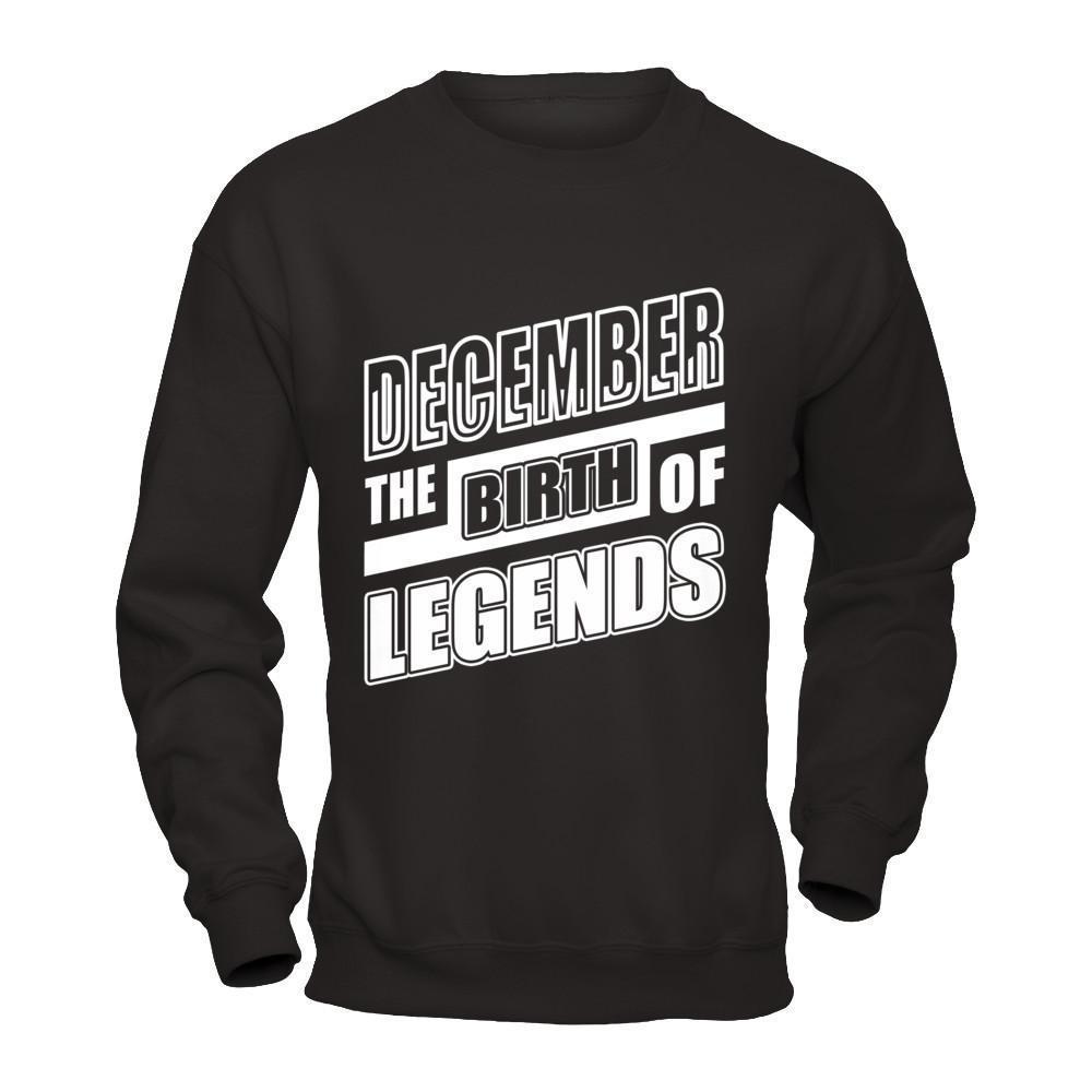December The Birth Of Legends-T-Shirt & Hoodie-Crewneck Sweatshirt-Black