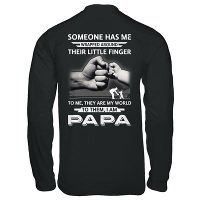 Someone Has Me Wrapped Around Their Little Finger Papa-T-Shirt & Hoodie-Long Sleeve T-Shirt-Black