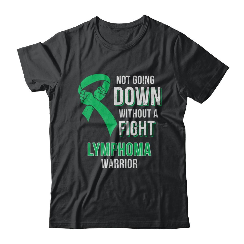 Not Going Down Without A Fight Lymphoma Awareness Warrior
