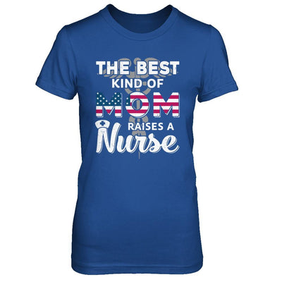 Best Mom Raises A Nurse Mothers Day Gift-T-Shirt & Hoodie-Women's T-Shirt-Royal