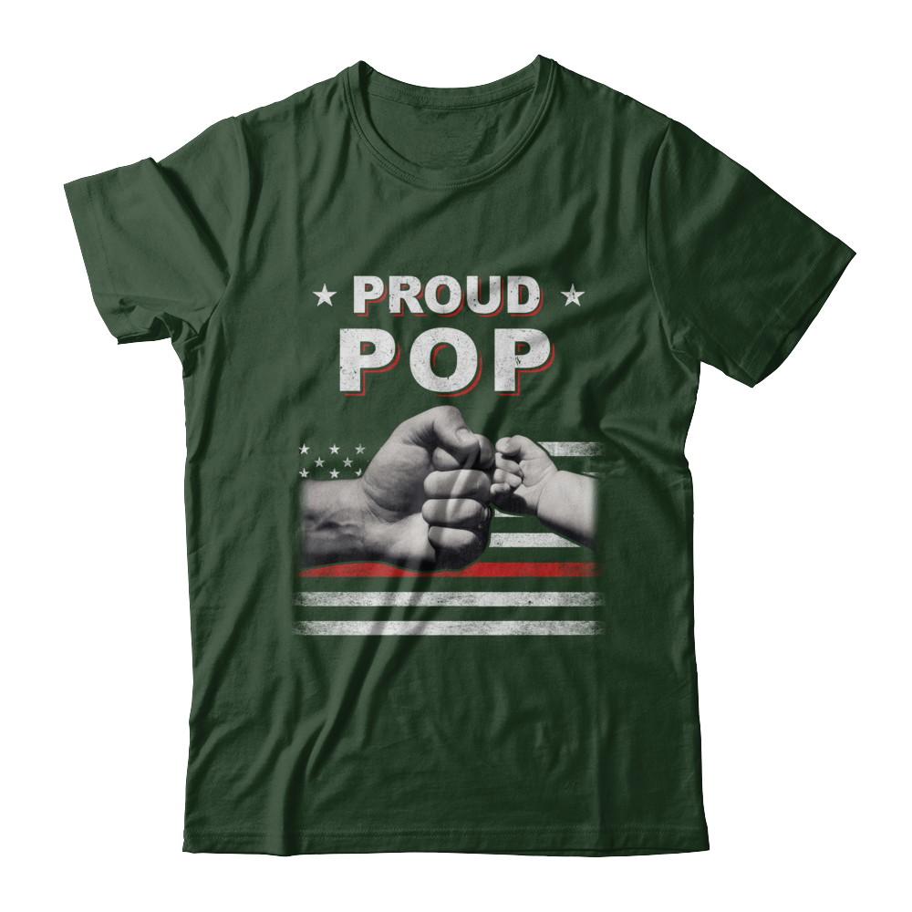 Proud Pop Fireman Firefighter Thin Red Line Flag Fathers Day-T-Shirt & Hoodie-Classic T-Shirt-Forest Green