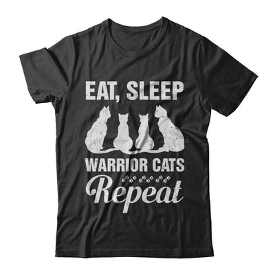 Eat Sleep Warrior Cats Repeat Funny Cat Mom Gifts-T-Shirt & Hoodie-Classic T-Shirt-Black