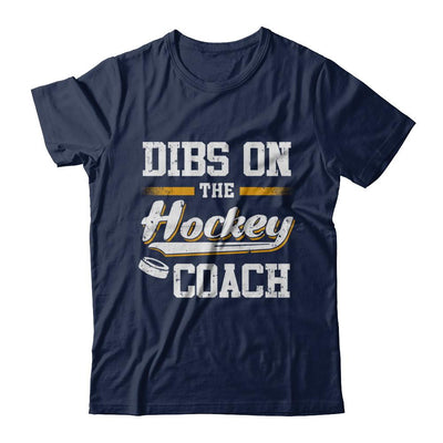 Dibs On The Coach Hockey-T-Shirt & Hoodie-Classic T-Shirt-Navy