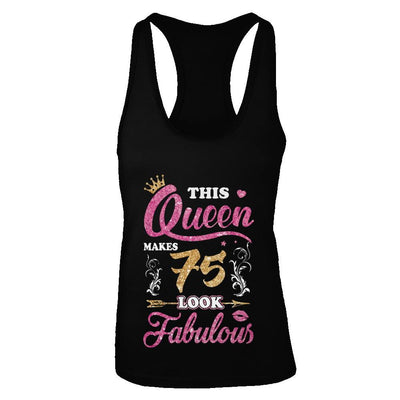 This Queen Makes 75 Look Fabulous 1946 75th Birthday-T-Shirt & Tank Top-Women's Ideal Racerback Tank-Black