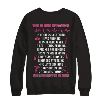 Nurse 12 Days Of Nursing Funny-T-Shirt & Sweatshirt-Crewneck Sweatshirt-Black