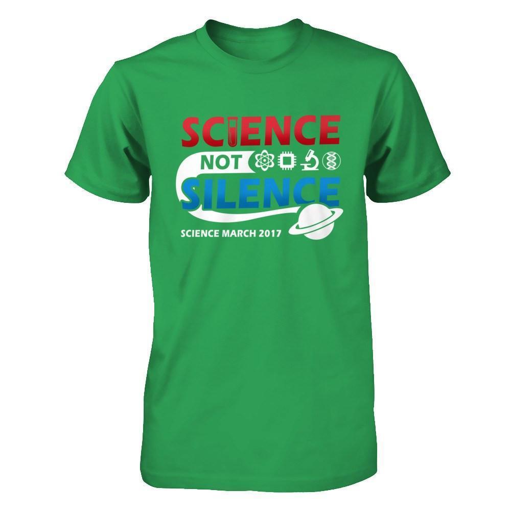 Science Not Silence March Science Earth Day 2017-T-Shirt & Hoodie-Premium T-Shirt-Kelly Green