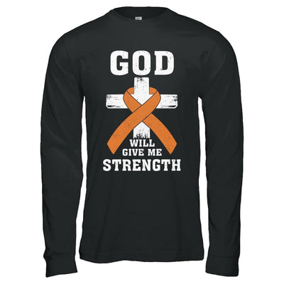 God Will Give Me Strength Orange Awareness Ribbon Gift-T-Shirt & Hoodie-Long Sleeve T-Shirt-Black