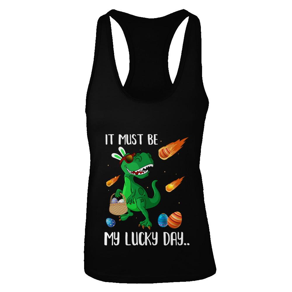 Funny Easter Bunny Dinosaur It Must Be My Lucky Day-T-Shirt & Tank Top-Women's Ideal Racerback Tank-Black