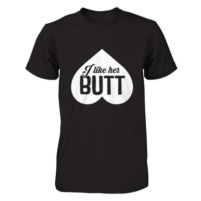 I Like Her Butt Couple-T-Shirt & Hoodie-Classic T-Shirt-Black
