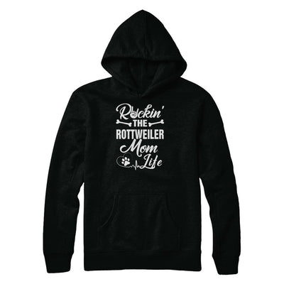 Rockin The Rottweiler Mom Life-T-Shirt & Tank Top-Pullover Hoodie-Black