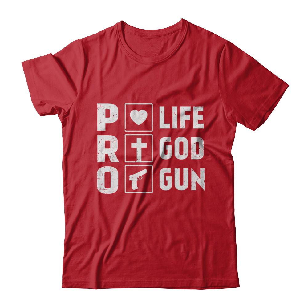 Pro Life Pro God Pro Gun America-T-Shirt & Hoodie-Classic T-Shirt-Red