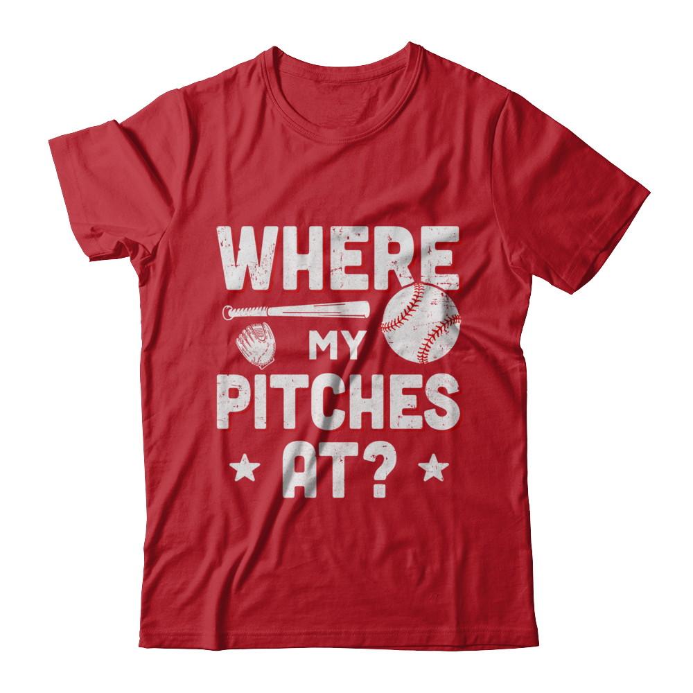Where My Pitches At Funny Baseball Mom Dad Gift-T-Shirt & Hoodie-Classic T-Shirt-Red