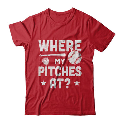 Where My Pitches At Funny Baseball Mom Dad Gift-T-Shirt & Hoodie-Classic T-Shirt-Red