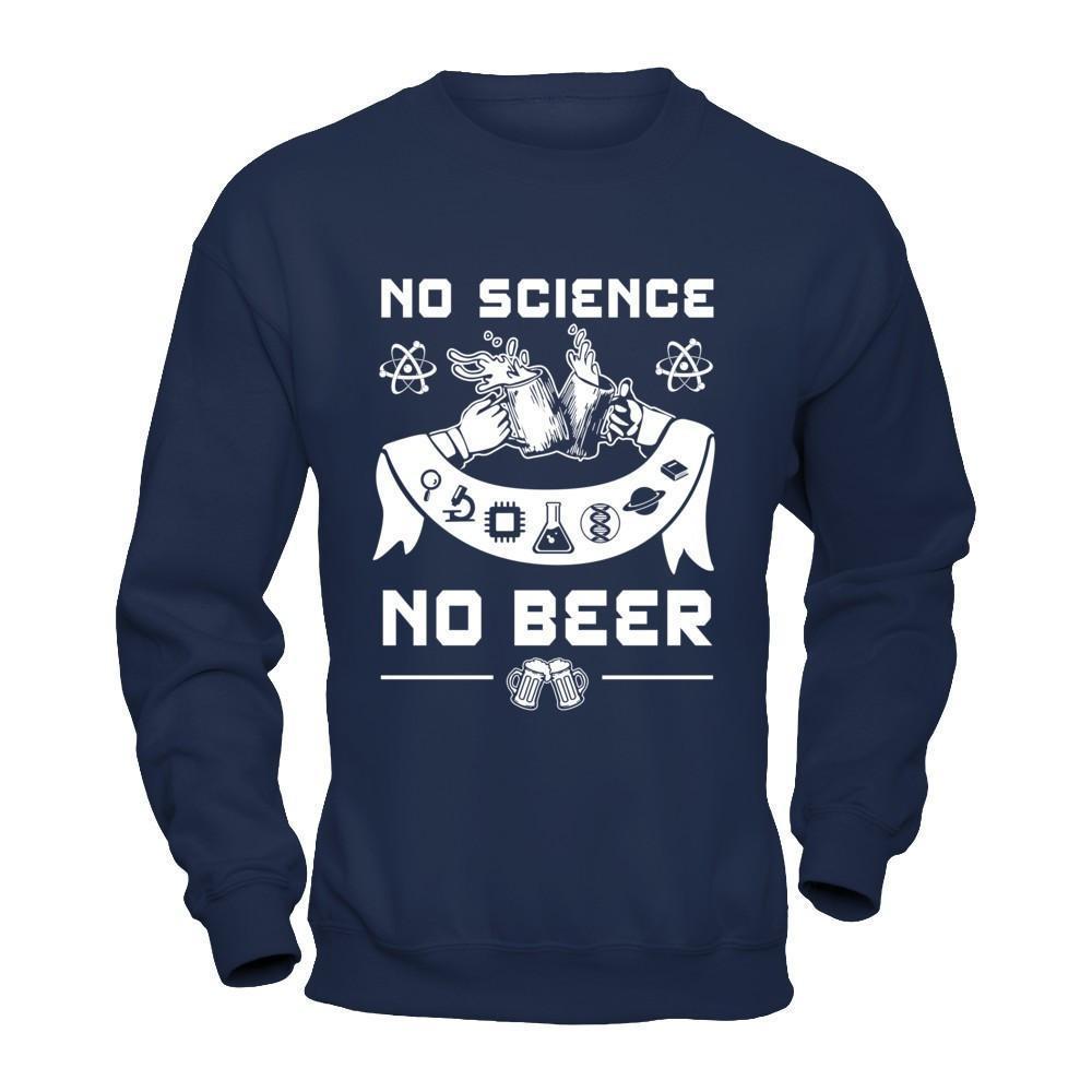 No Science No Beer March For Science-T-Shirt & Hoodie-Crewneck Sweatshirt-Navy