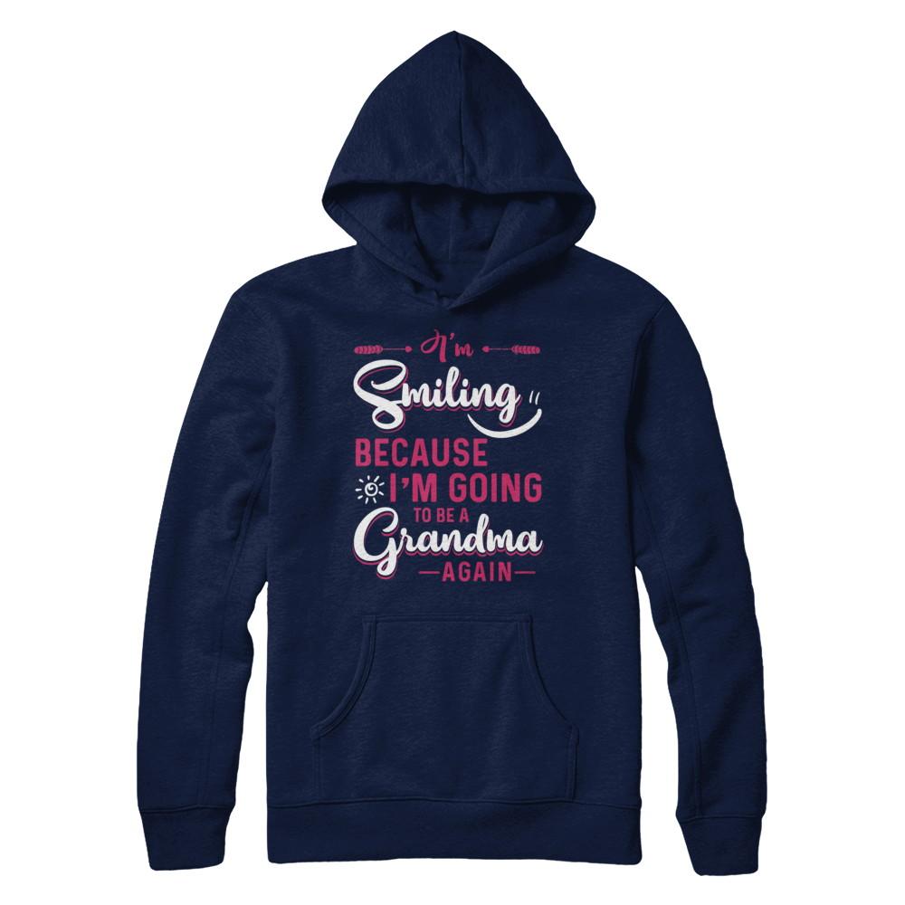 I'm Smiling Because I'm Going To Be A Grandma Again-T-Shirt & Hoodie-Pullover Hoodie-Navy