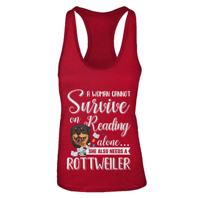 A Woman Cannot Survive On Reading Alone Rottweiler-T-Shirt & Tank Top-Women's Ideal Racerback Tank-Red