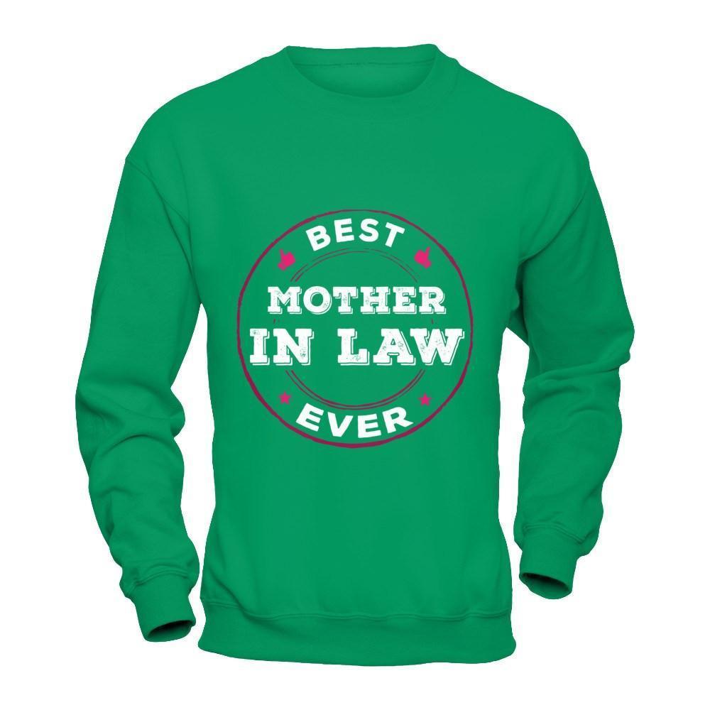 Best Mother In Law Ever-T-Shirt & Hoodie-Crewneck Sweatshirt-Irish Green