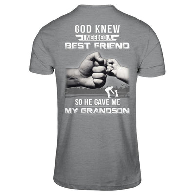God Knew I Needed A Best Friend So He Gave Grandson-T-Shirt & Hoodie-Classic T-Shirt-Sport Grey