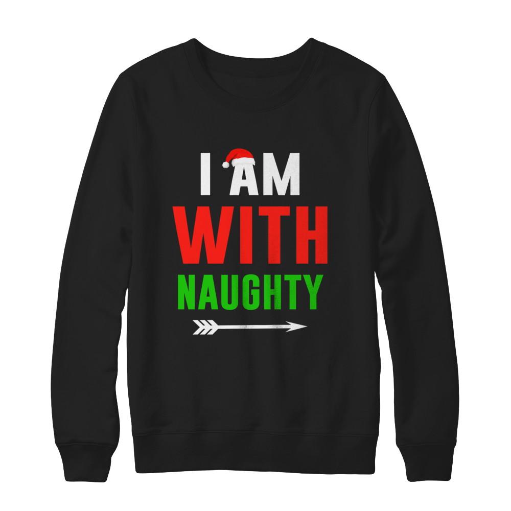 I'm With Naughty Matching Christmas Couples Pajamas-T-Shirt & Sweatshirt-Crewneck Sweatshirt-Black