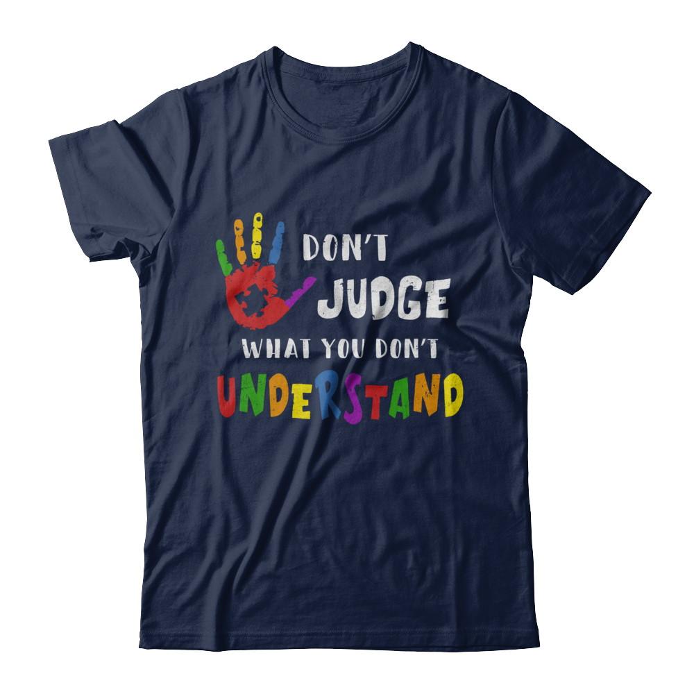 Don't Judge What You Don't Understand Autism-T-Shirt & Hoodie-Classic T-Shirt-Navy