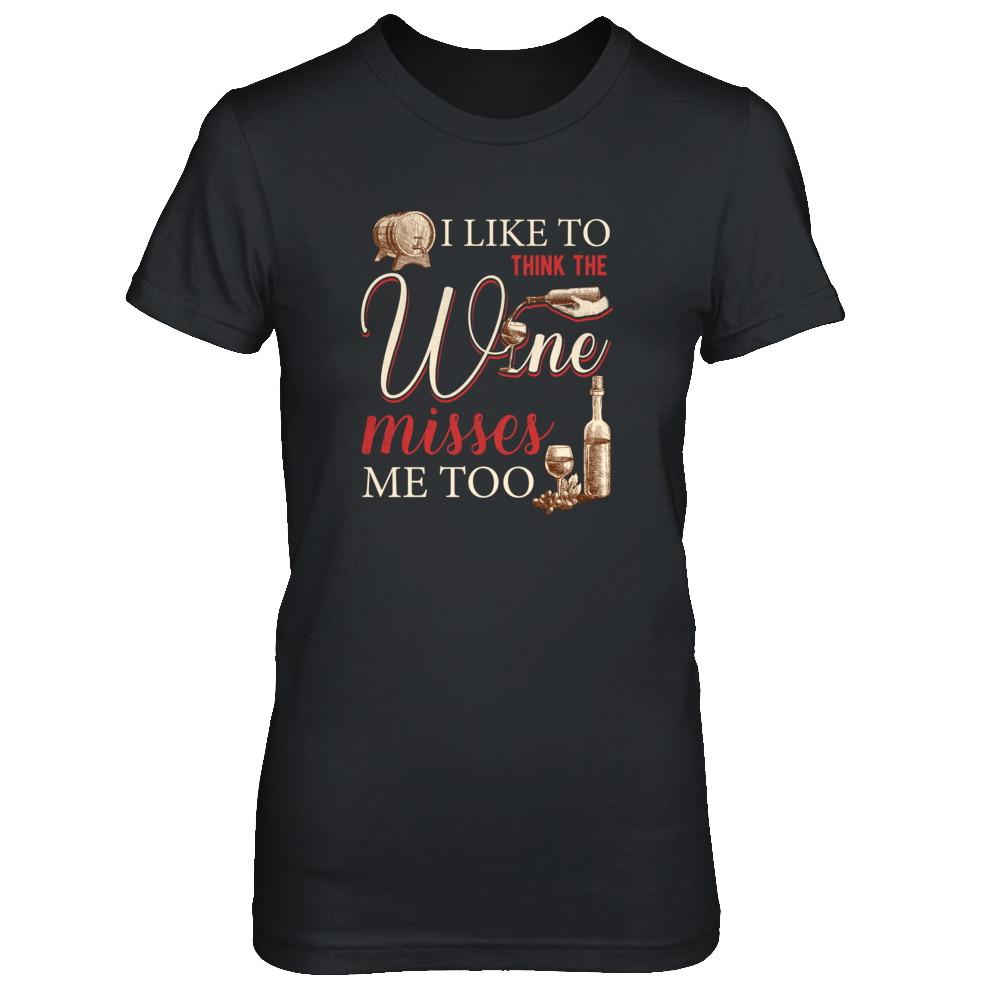 I Like To Think The Wine Misses Me Too Funny Pregnant-T-Shirt & Tank Top-Women's T-Shirt-Black