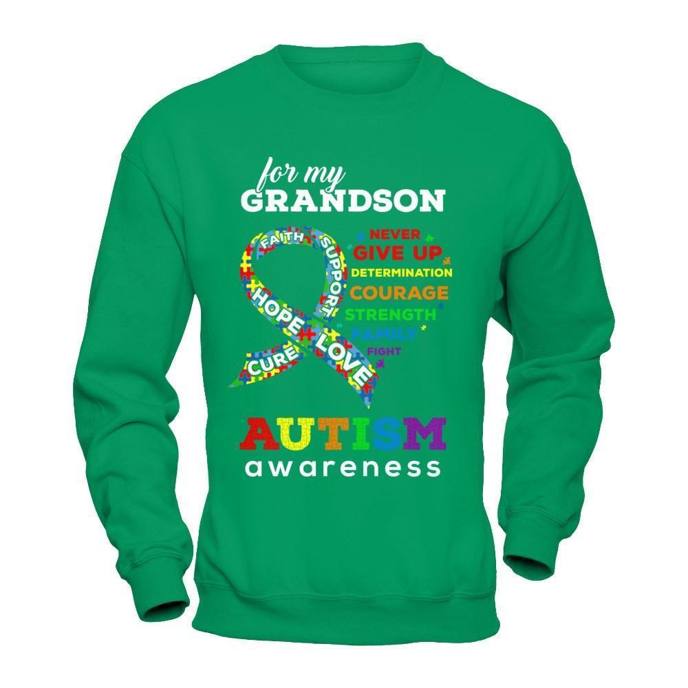 Autism Awareness For My Grandson Love Hope Faith Cure Support-T-Shirt & Hoodie-Crewneck Sweatshirt-Irish Green