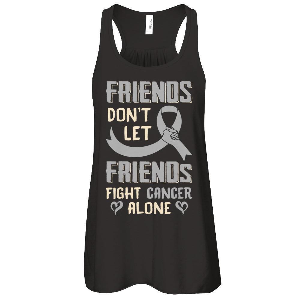 Friends Don't Let Friends Fight Cancer Alone Grey Gray Awareness-T-Shirt & Tank Top-Women's Flowy Racerback Tank-Black