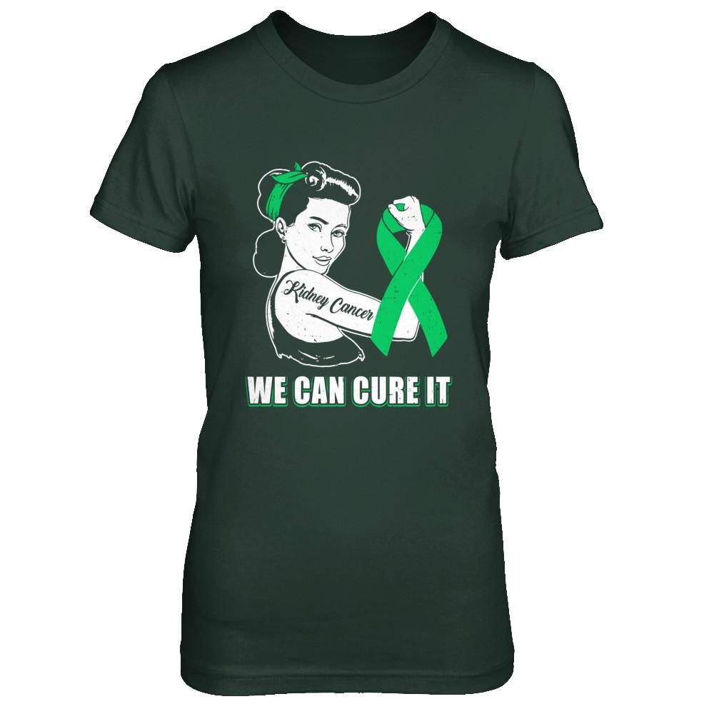 Kidney Cancer Awareness Survivor We Can Cure It-T-Shirt & Hoodie-Women's T-Shirt-Forest Green
