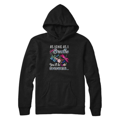 As Long As I Breathe You Will Be Remembered Dragonfly-T-Shirt & Tank Top-Pullover Hoodie-Black