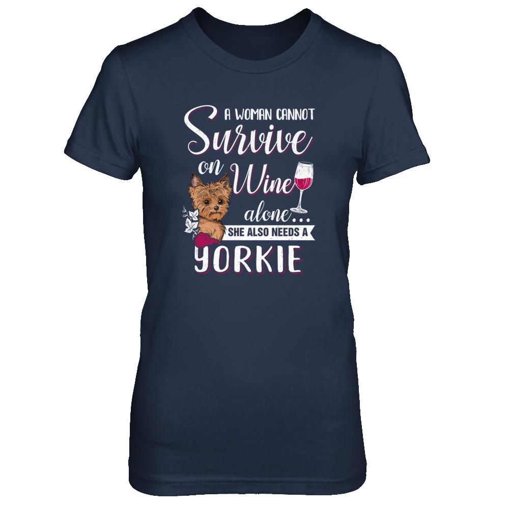 A Woman Can't Survive On Wine Alone Yorkie Dog-T-Shirt & Tank Top-Women's T-Shirt-Navy