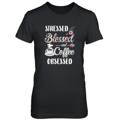 Stressed Blessed And Coffee Obsessed-T-Shirt & Tank Top-Women's T-Shirt-Black