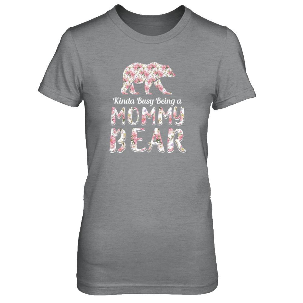 Mommy Bear Dinosaur Kinda Busy Being A Mommybear-T-Shirt & Tank Top-Women's T-Shirt-Sport Grey