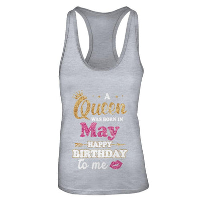 A Queen Was Born In May Happy Birthday Gift-T-Shirt & Tank Top-Women's Ideal Racerback Tank-Heather Grey