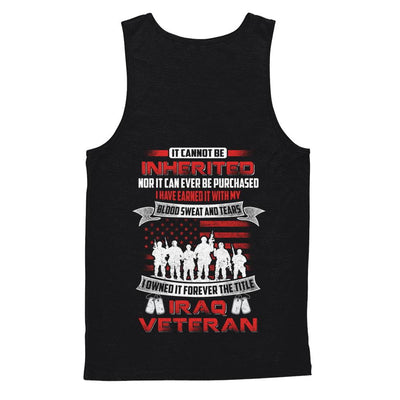 It Cannot Be Inherited I Owned It Forever The Title Iraq Veteran-T-Shirt & Hoodie-Unisex Tank-Black