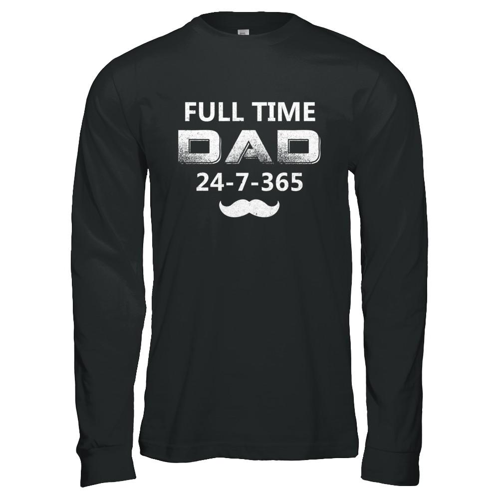 Full Time Dad 24 7 365 Funny Bearded Daddy Fathers Day-T-Shirt & Hoodie-Long Sleeve T-Shirt-Black