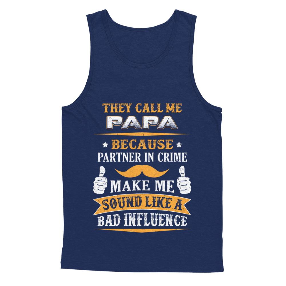 They Call Me Papa Because Partner In Crime-T-Shirt & Hoodie-Unisex Tank-Navy