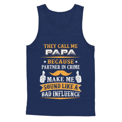They Call Me Papa Because Partner In Crime-T-Shirt & Hoodie-Unisex Tank-Navy