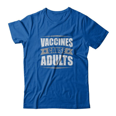Distressed Vaccines Cause Adults-T-Shirt & Tank Top-Premium T-Shirt-Royal