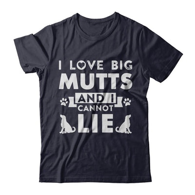 I Love Big Mutts and I Cannot Lie Funny Dog Lover-T-Shirt & Hoodie-Premium T-Shirt-Midnight Navy
