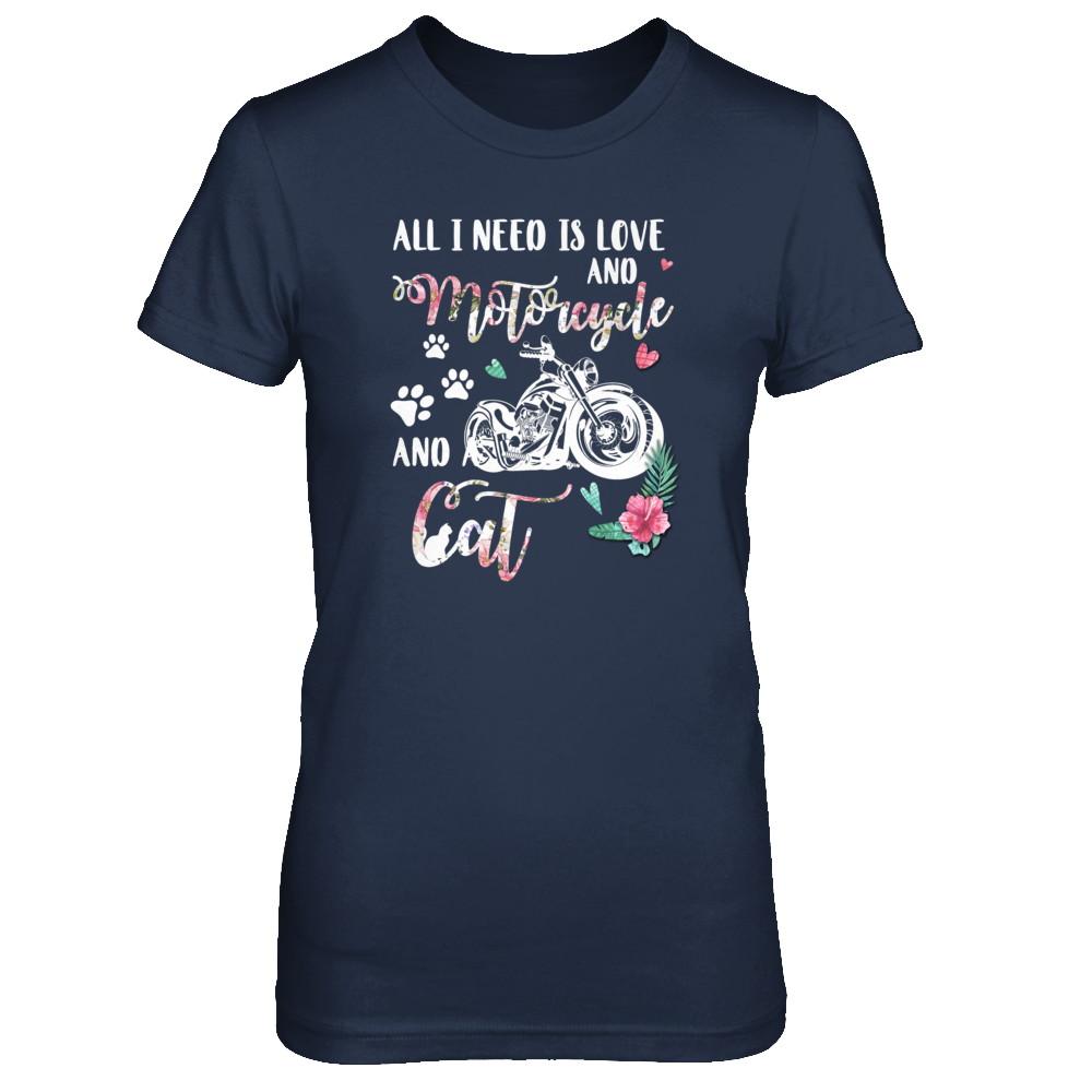 All I Need Is Love And A Motorcycle And A Cat-T-Shirt & Tank Top-Women's T-Shirt-Navy