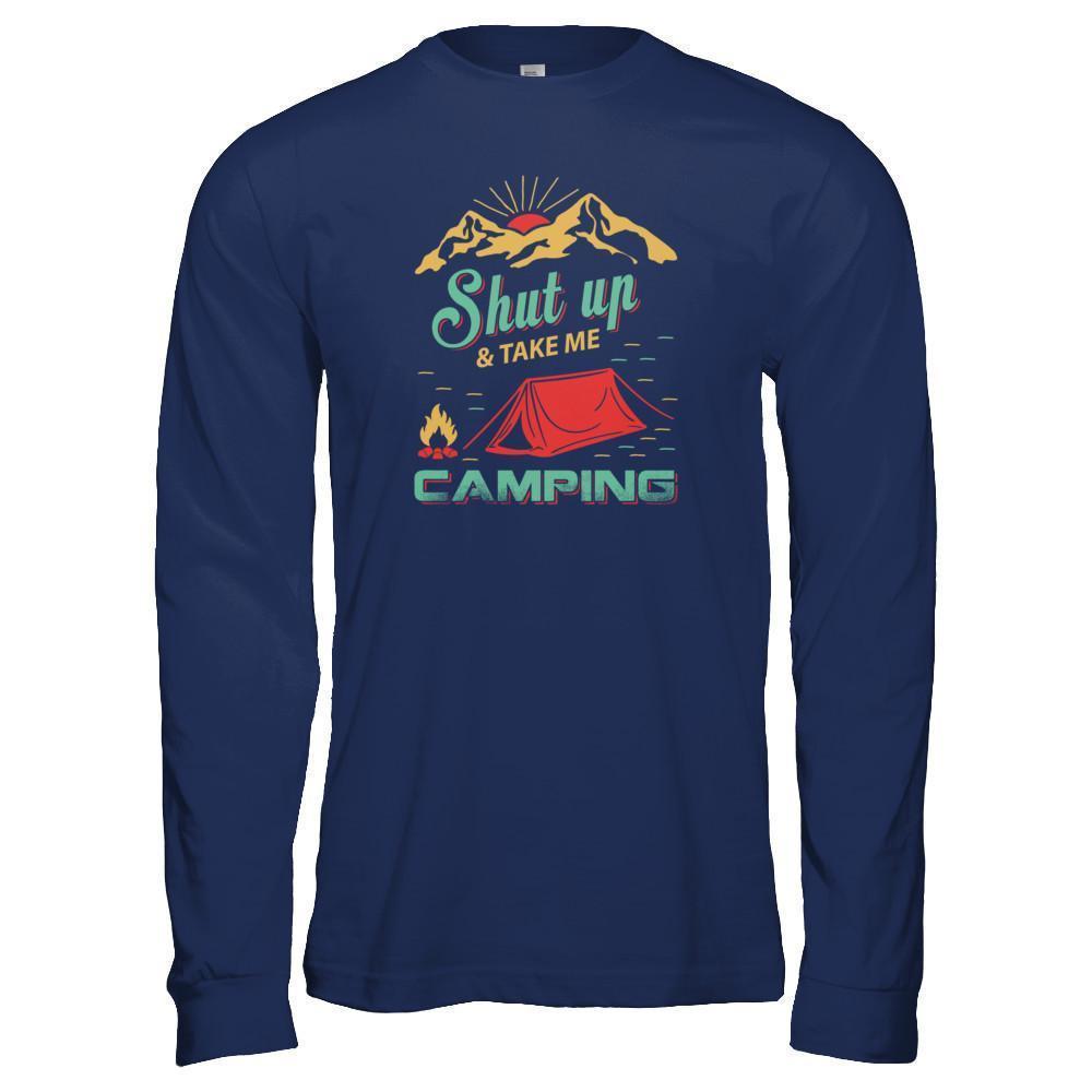 Shut Up And Take Me Camping-T-Shirt & Tank Top-Long Sleeve T-Shirt-Navy