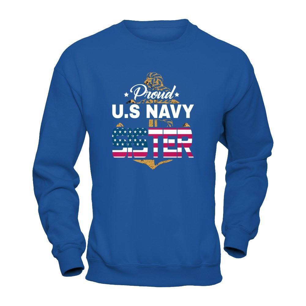 Proud US Navy Sister-T-Shirt & Hoodie-Crewneck Sweatshirt-Royal