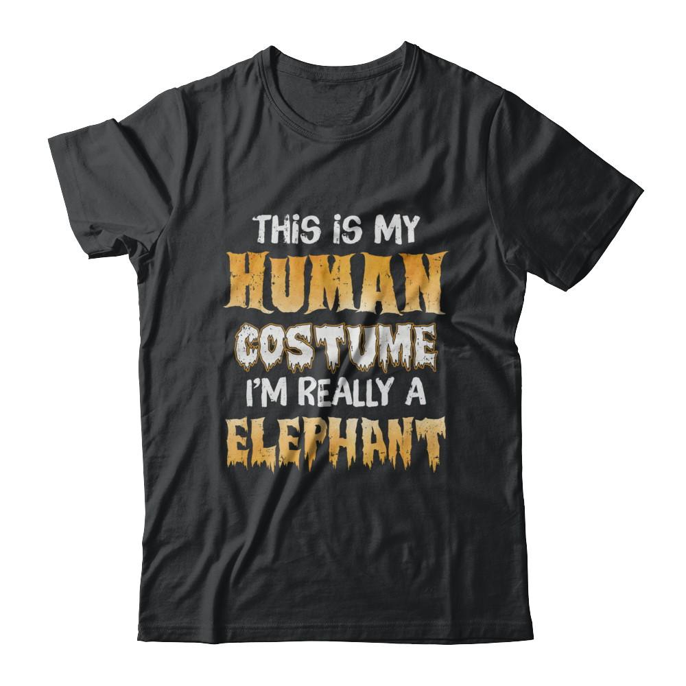 This Is My Human Costume Elephant Halloween-T-Shirt & Hoodie-Classic T-Shirt-Black