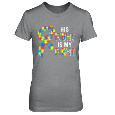 His Fight Is My Fight Autism Awareness-T-Shirt & Hoodie-Women's T-Shirt-Sport Grey