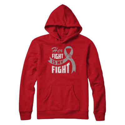 Her Fight is My Fight Brain Cancer Grey Gray Awareness Ribbon-T-Shirt & Hoodie-Pullover Hoodie-Red