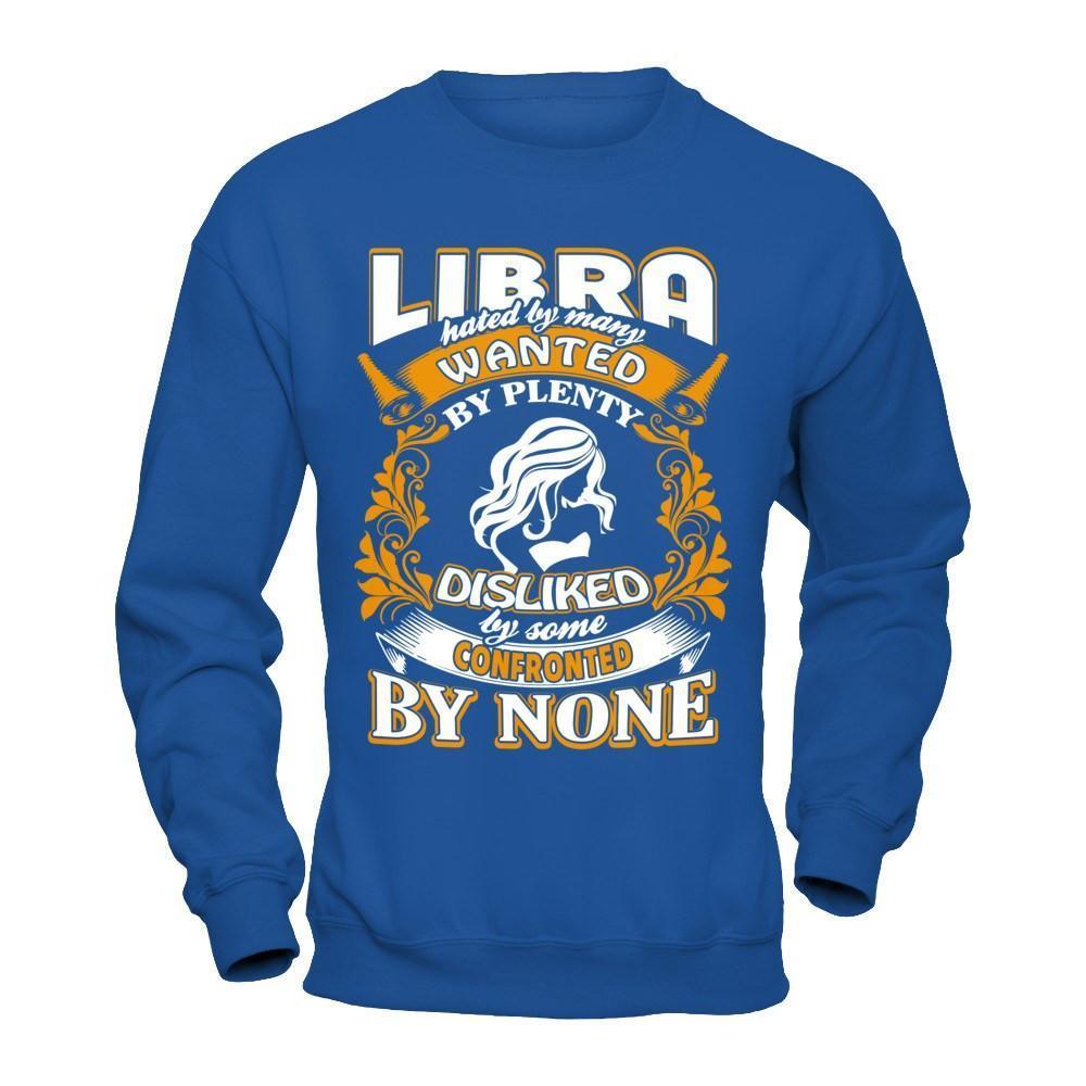 Libra Hated By Many Wanted By Plenty-T-Shirt & Hoodie-Crewneck Sweatshirt-Royal